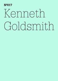 Enlarge image Cover: Kenneth Goldsmith - Hatje Cantz Verlag