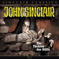 Enlarge image Cover: John Sinclair Classics - Folge 7 - Lübbe Audio