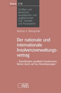 Abbildung von: Der nationale und internationale Insolvenzverwaltungsvertrag - Gieseking