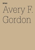 Cover: Avery F. Gordon - Hatje Cantz Verlag