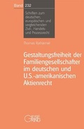 Abbildung von: Gestaltungsfreiheit der Familiengesellschafter im deutschen und U.S.-amerikanischen Aktienrecht - Gieseking