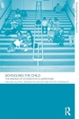 Cover: Schooling the Child - Routledge