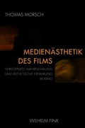 Cover: Medien&auml;sthetik des Films - Brill Deutschland