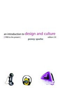 Enlarge image Cover: An Introduction to Design and Culture - Routledge