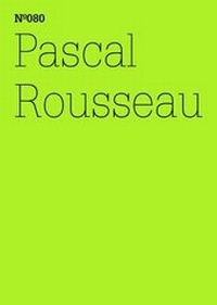 Enlarge image Cover: Pascal Rousseau - Hatje Cantz Verlag