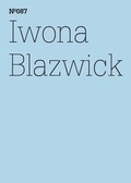 Cover: Iwona Blazwick - Hatje Cantz Verlag