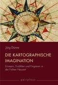 Cover: Die kartographische Imagination - Brill Deutschland