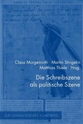 Cover: Die Schreibszene als politische Szene - Brill Deutschland