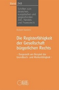 Abbildung von: Die Registerfähigkeit der Gesellschaft bürgerlichen Rechts - Gieseking