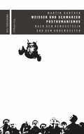 Cover: Wei&szlig;er und schwarzer Posthumanismus - Brill Deutschland