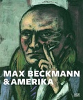 Cover: Beckmann & Amerika - Hatje Cantz Verlag