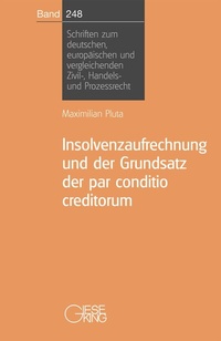 Abbildung von: Insolvenzaufrechnung und der Grundsatz der par conditio creditorum - Gieseking