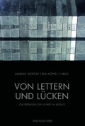 Cover: Von Lettern und L&uuml;cken - Brill Deutschland