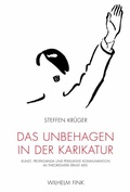 Cover: Das Unbehagen in der Karikatur - Brill Deutschland