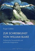 Cover: Zur Schreibkunst von William Blake - Brill Deutschland