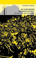 Abbildung von: Die Verfirmung der Gesellschaft - Brill | Fink