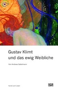 Cover: Gustav Klimt und das ewig Weibliche - Hatje Cantz Verlag