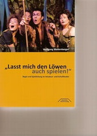 Abbildung von: Lasst mich den Löwen auch spielen! - Deutscher Theaterverlag