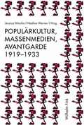 Cover: Popul&auml;rkultur, Massenmedien, Avantgarde 1919-1933 - Brill Deutschland