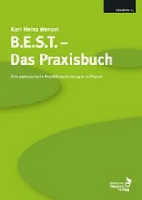Enlarge image Cover: B.E.S.T.- Das Praxisbuch - Deutscher Theaterverlag