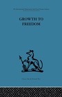 Cover: Growth to Freedom - Routledge