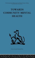 Cover: Towards Community Mental Health - Routledge