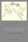 Cover: Die Macht des Geldes und die Symbolik der Kultur - Brill Deutschland