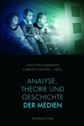 Cover: Analyse, Theorie und Geschichte der Medien - Brill Deutschland