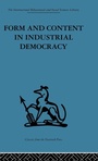 Cover: Form and Content in Industrial Democracy - Routledge