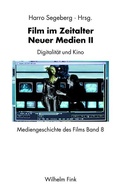 Cover: Film im Zeitalter Neuer Medien II - Brill Deutschland