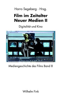 Abbildung von: Film im Zeitalter Neuer Medien II - Brill | Fink