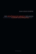 Cover: Der gew&ouml;hnliche Mensch des Kinos - Brill Deutschland