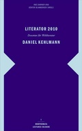 Cover: Literator 2010: Daniel Kehlmann - Brill Deutschland