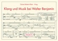 Cover: Klang und Musik bei Walter Benjamin - Brill | Fink