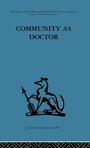 Cover: Community as Doctor - Routledge