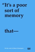 Cover: "It' s a poor sort of memory that only works backwards" - Hatje Cantz Verlag