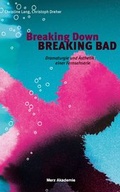 Cover: Breaking Down BREAKING BAD - Brill | Fink