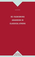 Cover: Re-Fashioning Anakreon in Classical Athens - Brill Deutschland