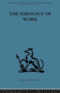 Cover: The Ideology of Work - Routledge