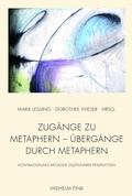 Cover: Zug&auml;nge zu Metaphern - &Uuml;berg&auml;nge durch Metaphern - Brill Deutschland
