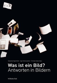 Enlarge image Cover: Was ist ein Bild? Antworten in Bildern - Brill Deutschland