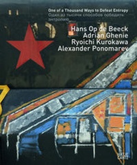 Enlarge image Cover: One of a Thousand Ways to Defeat Entropy - Hatje Cantz