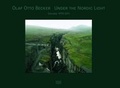 Cover: Olaf Otto BeckerUnder the Nordic Light - Hatje Cantz Verlag