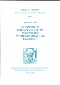 Abbildung von: Studia Tibetica Band V: A Lexicon of Tibetan Verb Stems as Reported by the Grammatical Tradition - Bayerische Akademie der Wissenschaften