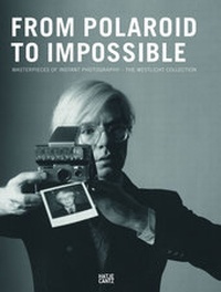 Enlarge image Cover: From Polaroid to Impossible - Hatje Cantz Verlag