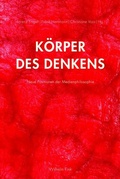 Cover: K&ouml;rper des Denkens - Brill Deutschland