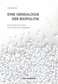 Cover: Eine Genealogie der Biopolitik - Brill Deutschland