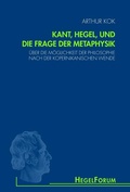 Cover: Kant, Hegel, und die Frage der Metaphysik - Brill Deutschland