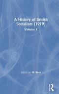 Cover: A History of British Socialism (1919) - Routledge
