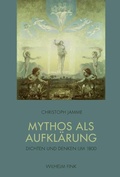 Cover: Mythos als Aufkl&auml;rung - Brill Deutschland
